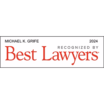 Michael K. Grife - Best Lawyers 2024